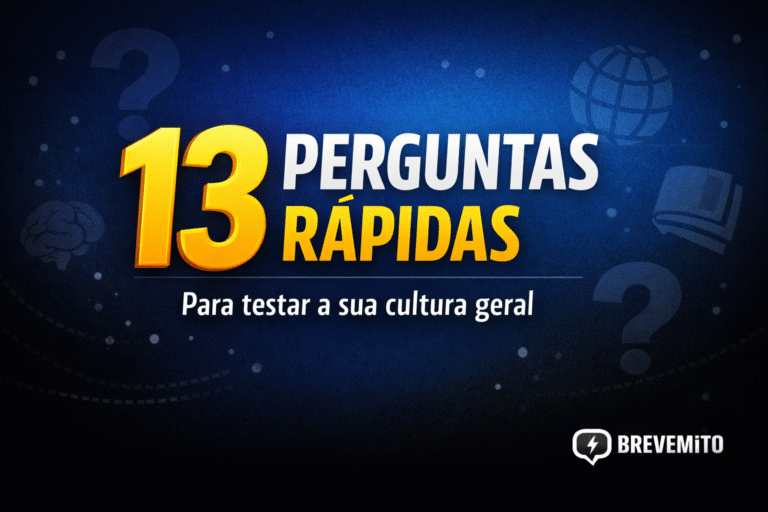 13 Perguntas Rápidas para Testar a Sua Cultura Geral