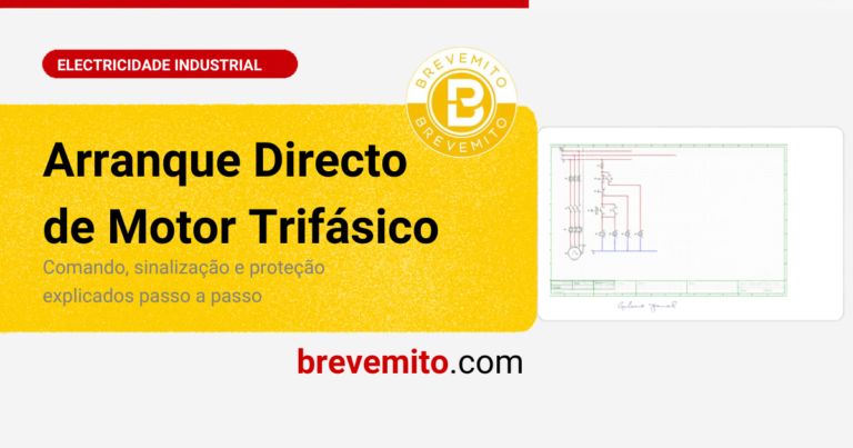 Arranque Directo de Motor Trifásico: como funciona o comando mais usado na indústria